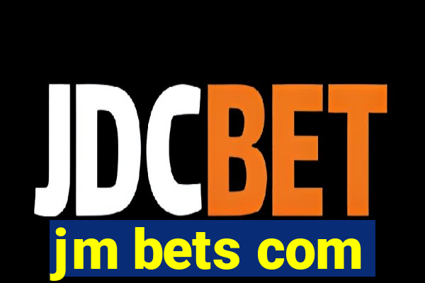 jm bets com